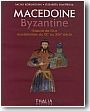 Macdoine Byzantine. Histoire de l'Art macdonien du IXe au XIVe sicle