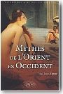 Mythes de l'Orient en Occident