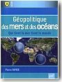 Gopolitique des mers et des ocans