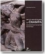 Art et archologie du Champa. Une ancienne civilisation du Viet Nam