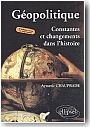 Gopolitique, constantes et changements dans l'histoire
