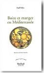 Boire et manger en Mditerrane