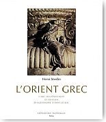 L'Orient grec. L'art hellnistique et romain, d'Alexandre  Diocltien