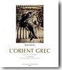 L'Orient grec. L'art hellnistique et romain, d'Alexandre  Diocltien