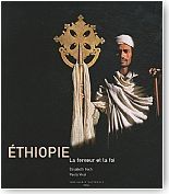Ethiopie : La ferveur et la foi