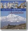 Les douze capitales d'Armnie<br/>
