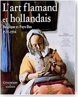 L'art flamand et hollandais 1520-1914